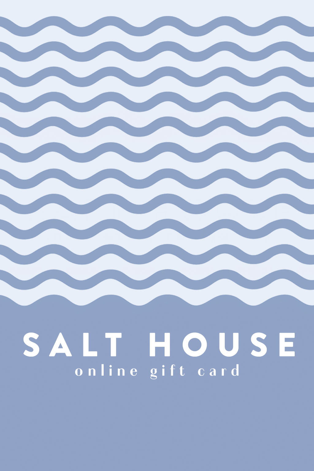 Salt House E-Gift Card